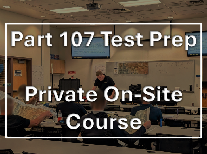 Private On-Site Part 107 Test Prep Course